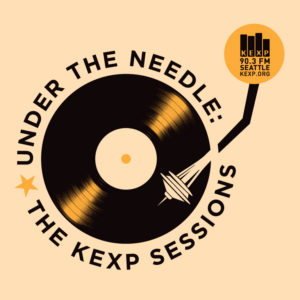 Under the Needle: The KEXP Sessions