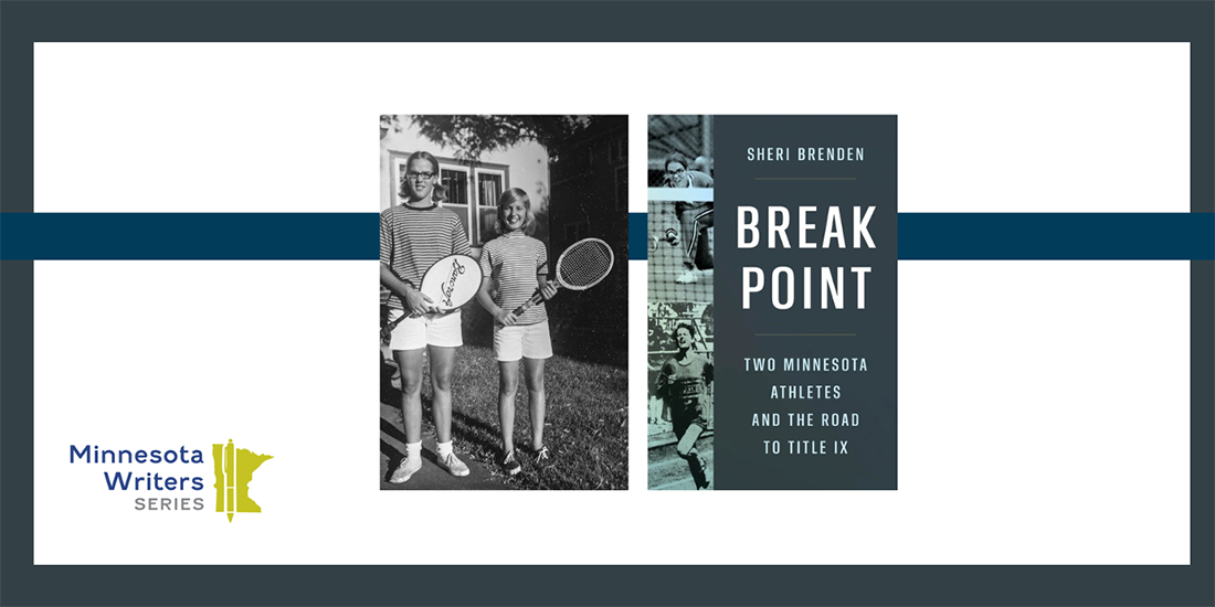 Author Sheri Brenden to Discuss Title XI Pioneers at Sept. 28 St. Cloud City Hall Event for her Book "Break Point" - Vimarsana News