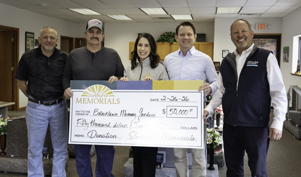 Following the acquisition of Marshfield Monument, Sunburst Memorials and Scipi Companies presented a $50,000 donation to support Brooklawn Memory Gardens in Marshfield, Wisconsin. Pictured from left to right: Brian Hopperdietzel, Marshfield Monument; Kevin Schmidtke, President, Brooklawn Memory Gardens; Jill Kampa, President, Sunburst Memorials; Matt Gaffy, CEO, Scipi Companies; and Jeff Behrens, CFO, Scipi Companies.